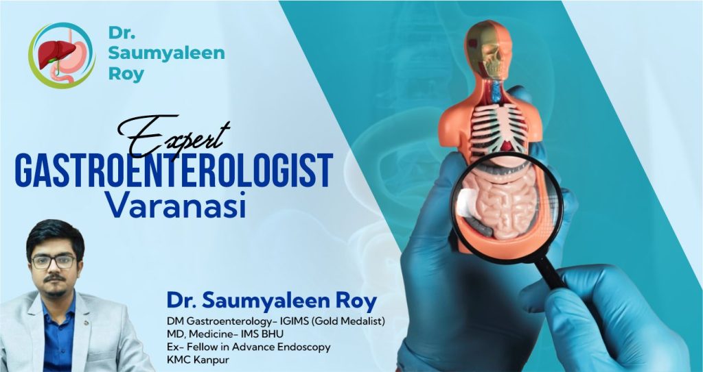 Expert Gastroenterologist Varanasi-What You Need to Know