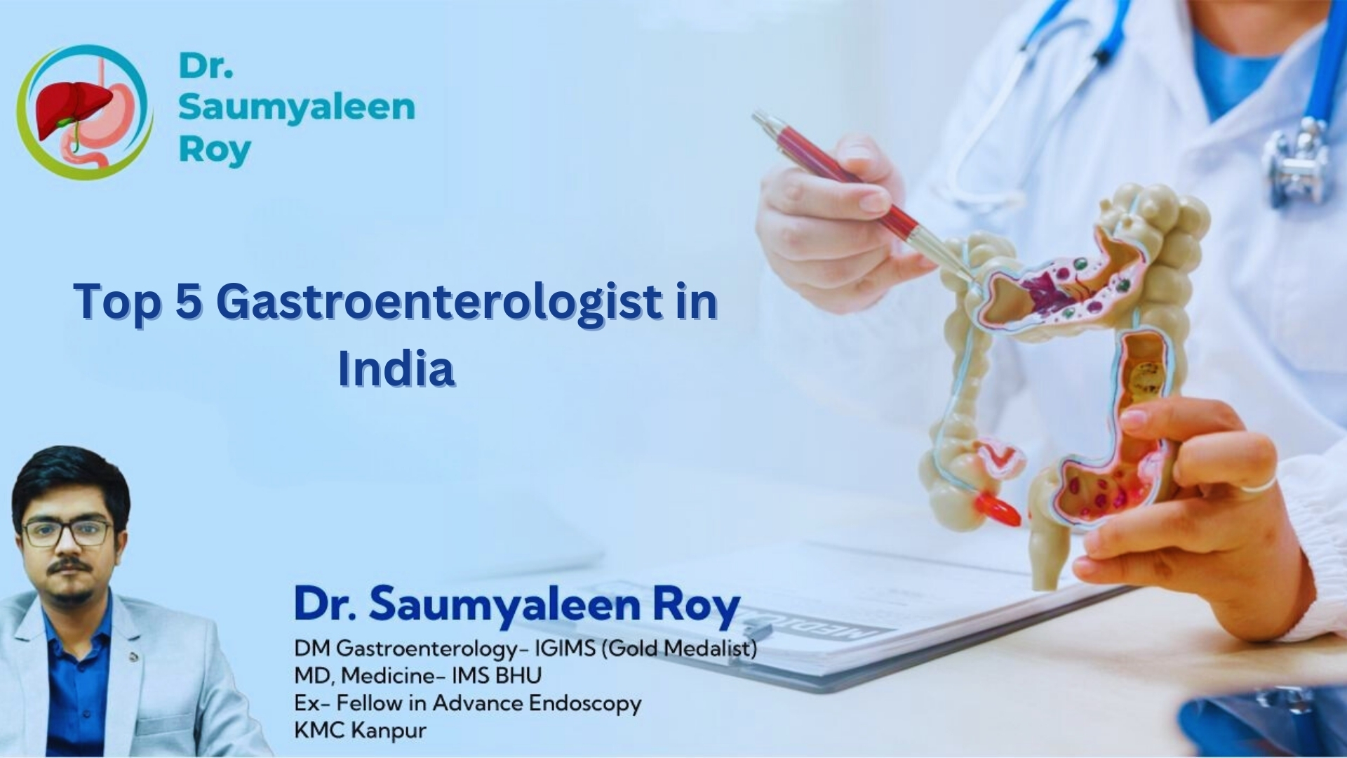 Top 5 Gastroenterologist in India (2025 Guide)