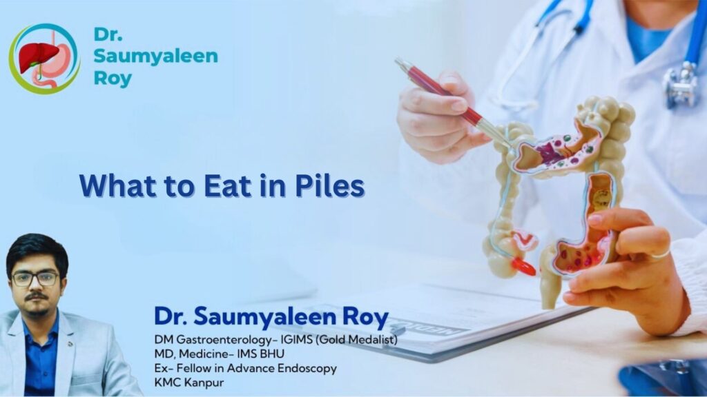 What to Eat in Piles? A Complete Diet Guide for Fast Relief, Healing, and Better Digestion