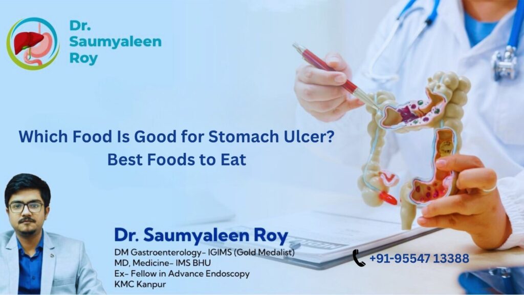 Which Food Is Good for Stomach Ulcer? Best Foods to Eat